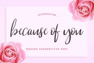 Because of You: A Script Font for Editorial Design