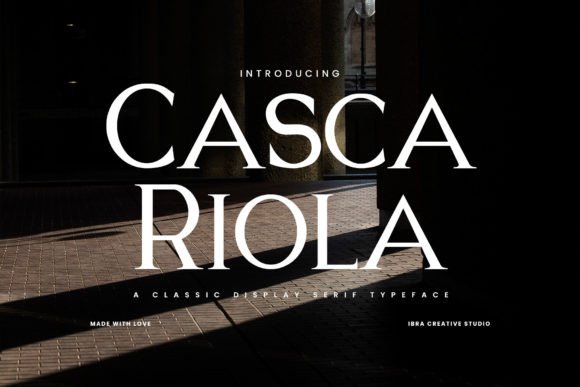 Casca Riola: A Timeless Serif Font for Branding
