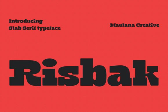 Risbak: A Slab Serif Font for Strong Branding