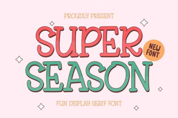 Super Season Font: A Playful Serif for Campaigns