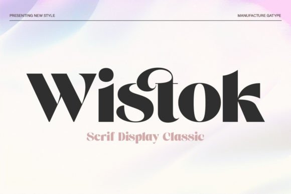 Wistok: A Serif With Quiet Authority for Modern Brands